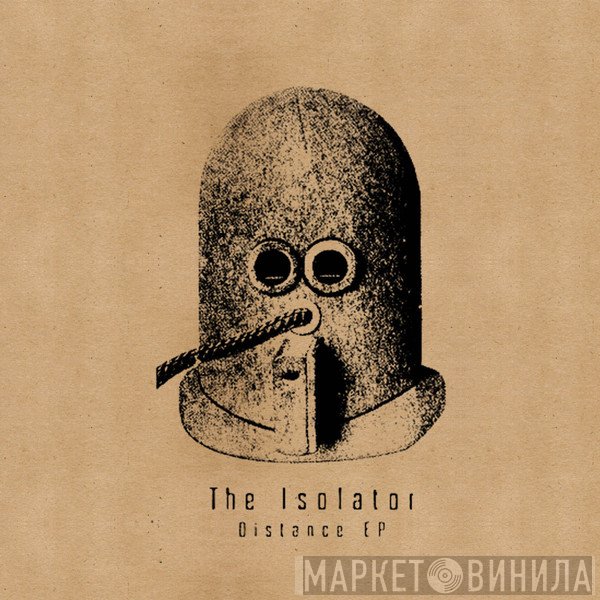 The Isolator  - Distance EP