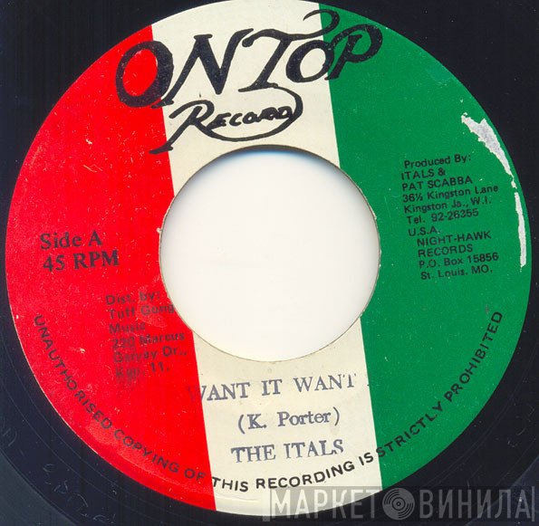The Itals - Want It Want
