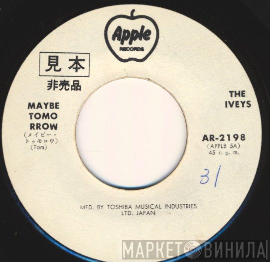 The Iveys  - Maybe Tomorrow