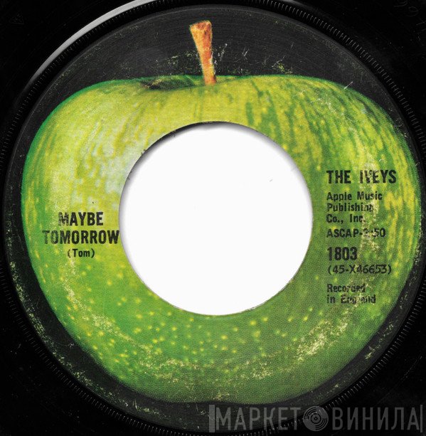 The Iveys  - Maybe Tomorrow