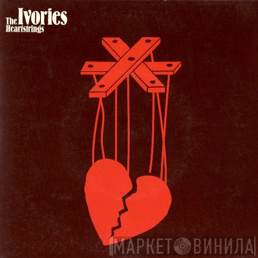 The Ivories  - Heartstrings