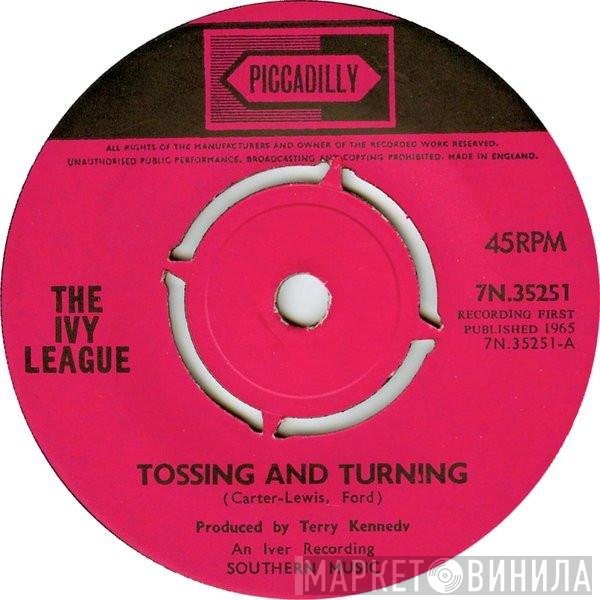 The Ivy League - Tossing And Turning