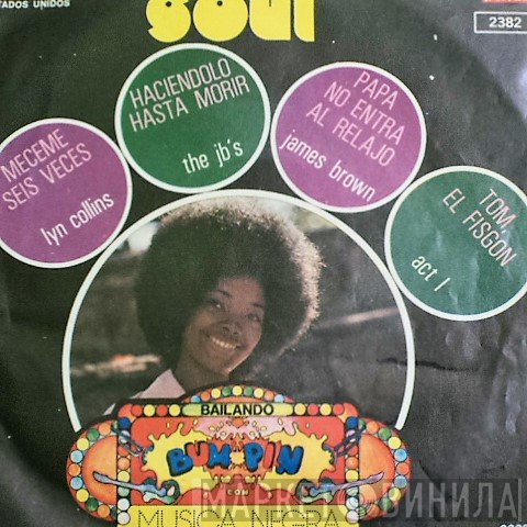 The J.B.'s / Act 1 / James Brown / Lyn Collins  - Soul