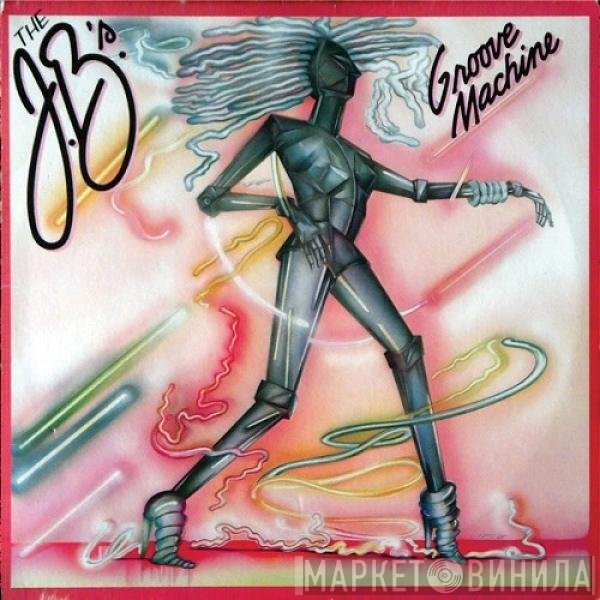 The J.B.'s  - Groove Machine