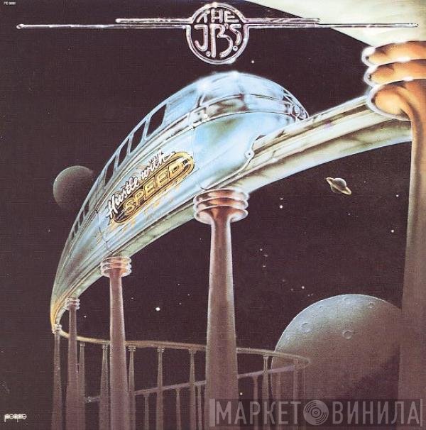 The J.B.'s  - Hustle With Speed
