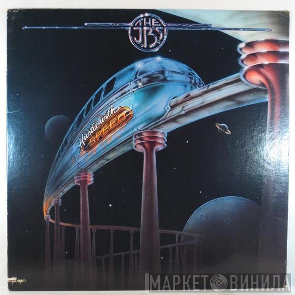 The J.B.'s  - Hustle With Speed