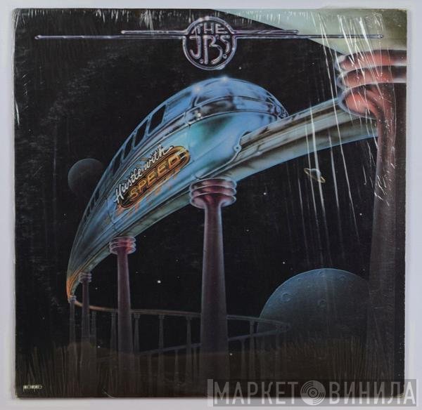 The J.B.'s  - Hustle With Speed