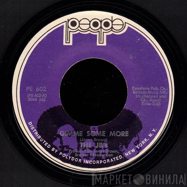 The J.B.'s  - Gimme Some More