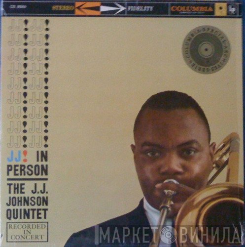The J.J. Johnson Quintet - J. J. In Person!