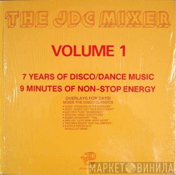  - The JDC Mixer - Volume 1