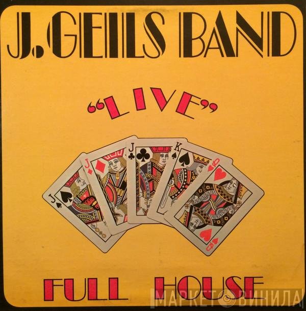 The J. Geils Band  - "Live" Full House