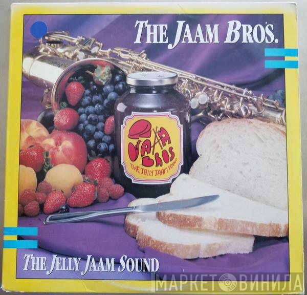 The Jaam Bros. - The Jelly Jaam Sound
