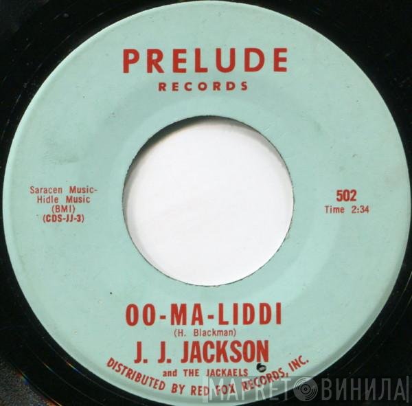 The Jackals , June Jackson - Oo-Ma-Liddi / Let The Show Begin