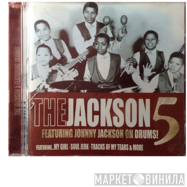 The Jackson 5 - Featuring Johnny Jackson On Drums !