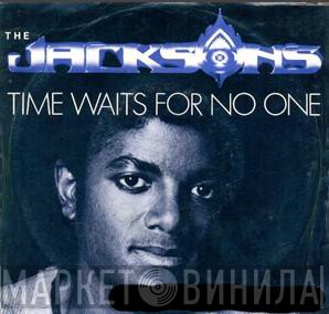 The Jacksons  - Time Waits For No One