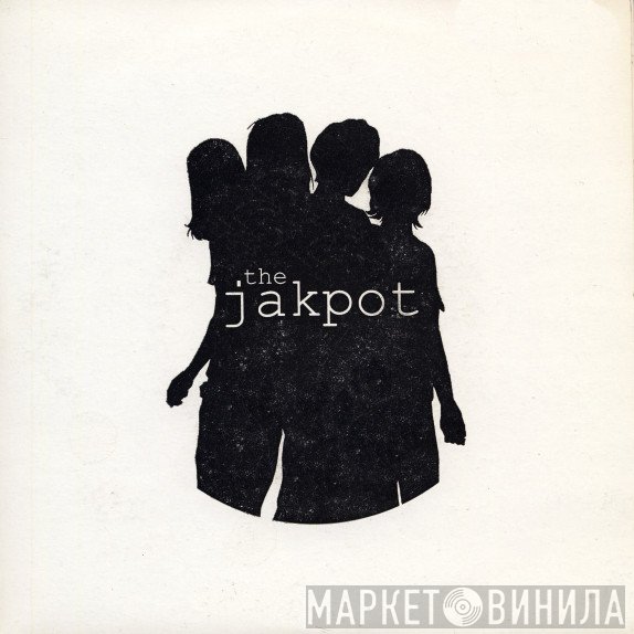 The Jakpot - Too Much Time