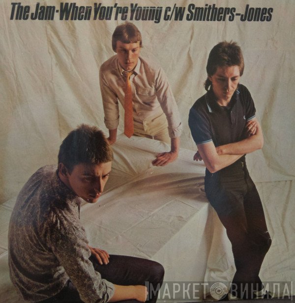 The Jam  - When You're Young c/w Smithers-Jones