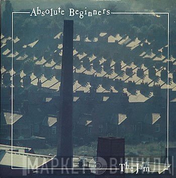 The Jam  - Absolute Beginners