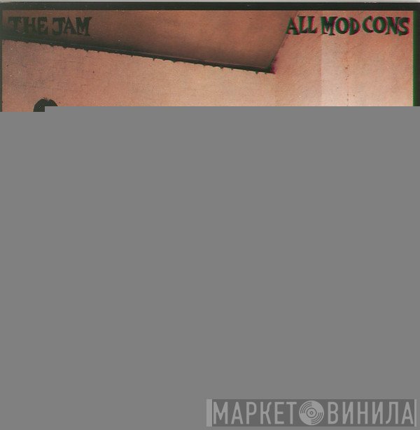 The Jam  - All Mod Cons