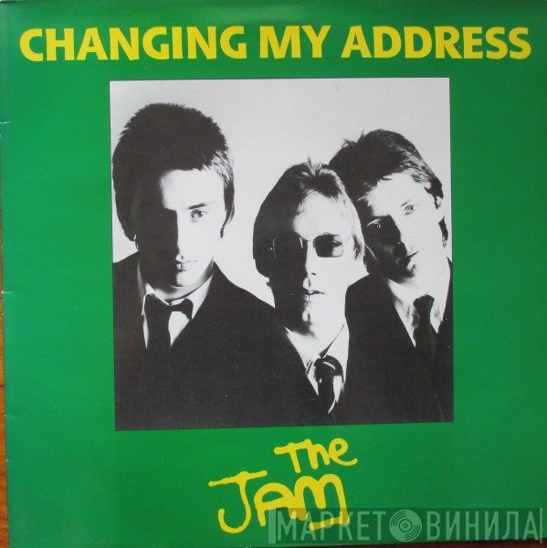 The Jam  - Changing My Address