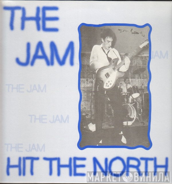 The Jam  - Hit The North