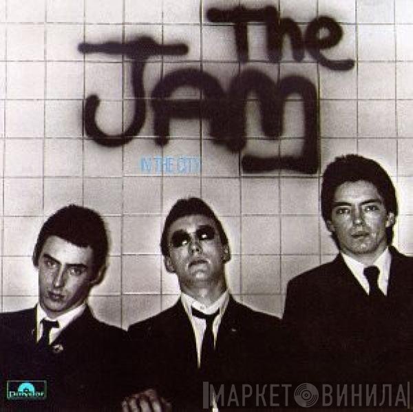 The Jam  - In The City