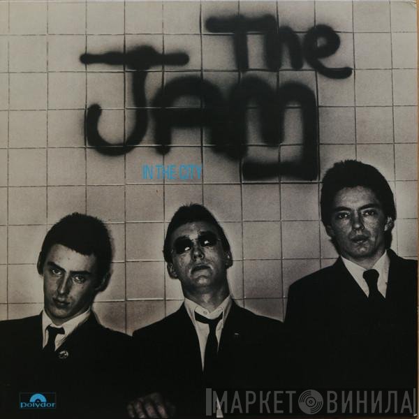 The Jam  - In The City