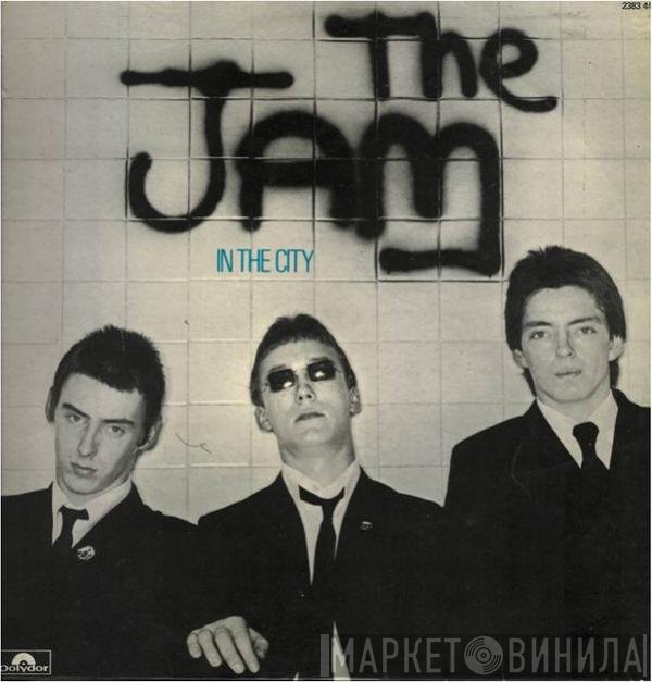 The Jam  - In The City