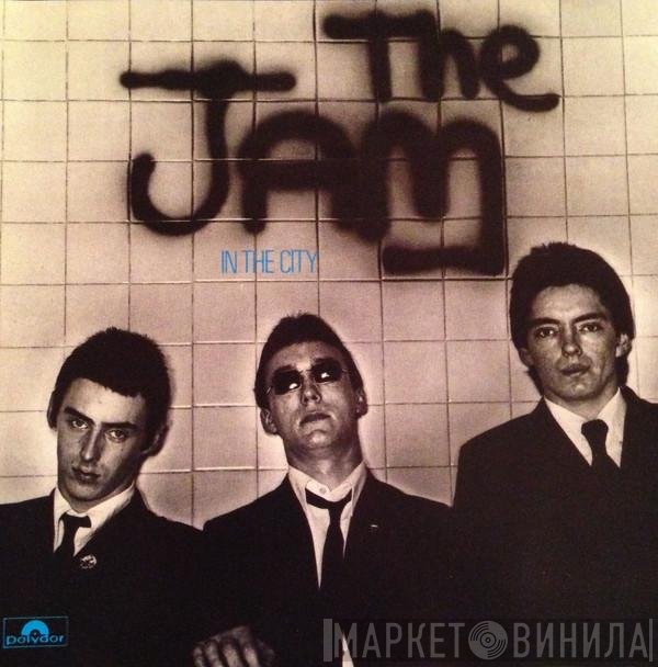 The Jam  - In The City