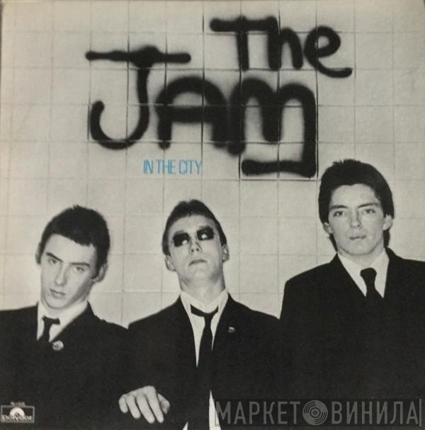 The Jam  - In The City