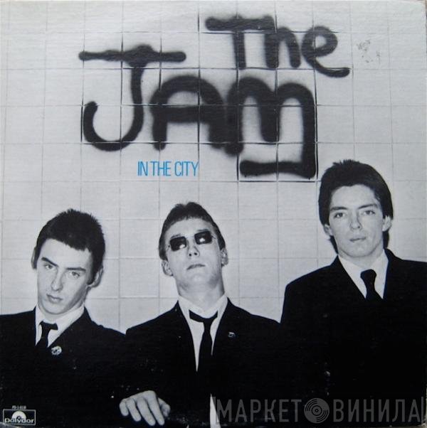 The Jam  - In The City