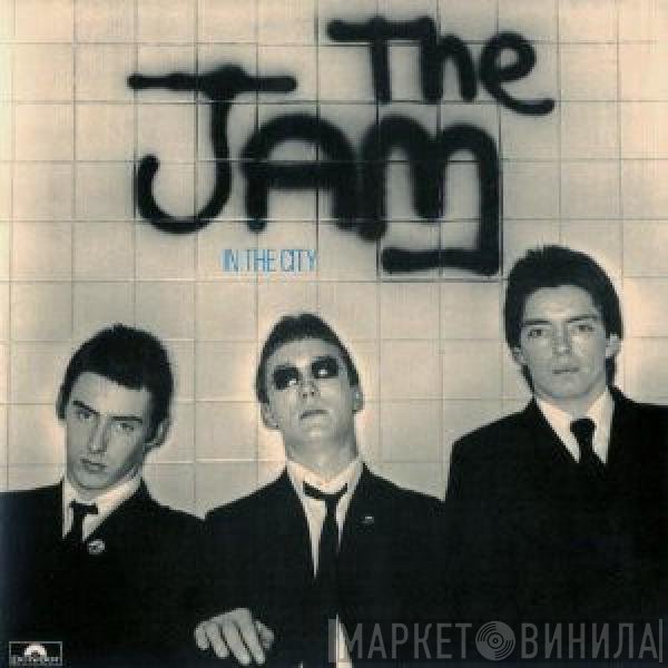 The Jam  - In The City