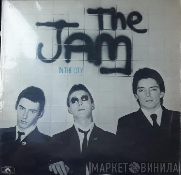 The Jam  - In The City
