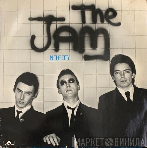 The Jam  - In The City
