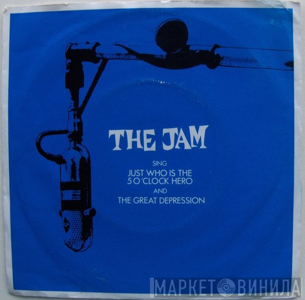 The Jam - Just Who Is The 5 O'Clock Hero / The Great Depression