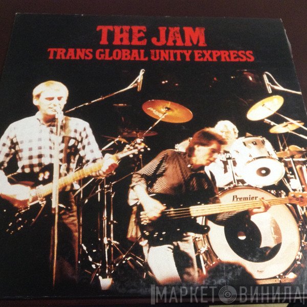 The Jam  - Trans Global Unity Express