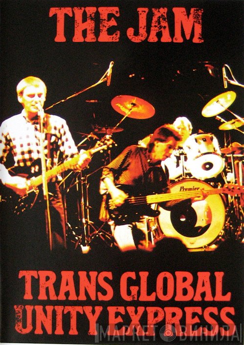 The Jam  - Trans Global Unity Express