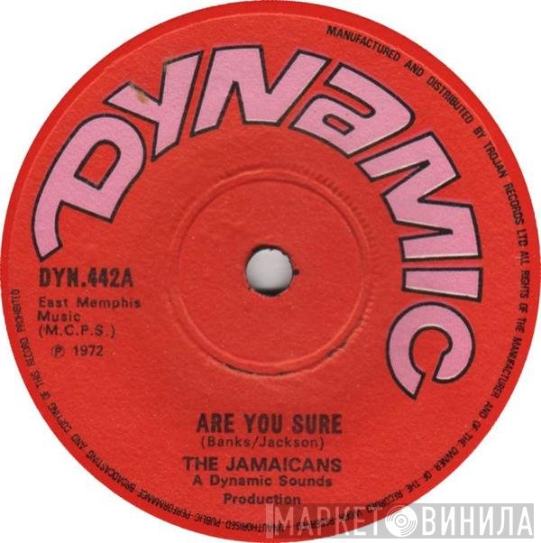 The Jamaicans - Are You Sure
