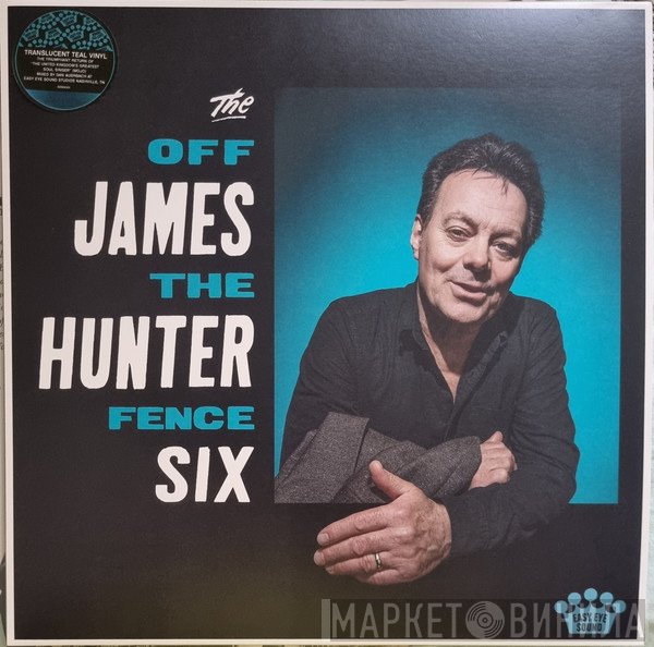 The James Hunter Six - Off The Fence