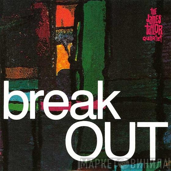 The James Taylor Quartet - Break Out
