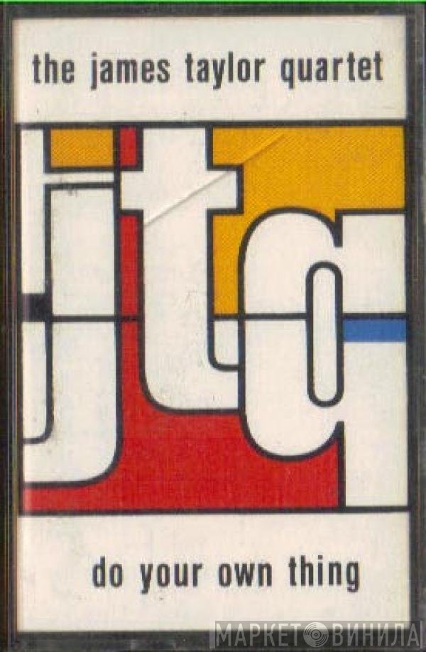 The James Taylor Quartet - Do Your Own Thing