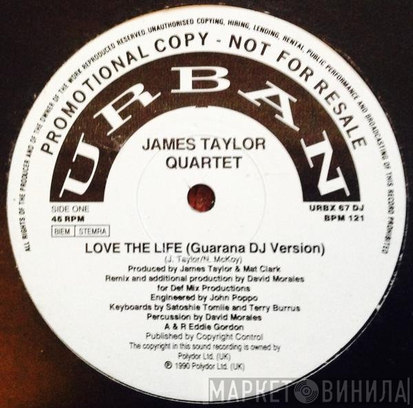 The James Taylor Quartet - Love The Life (Guarana DJ Version)