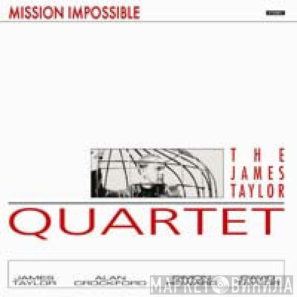 The James Taylor Quartet - Mission Impossible