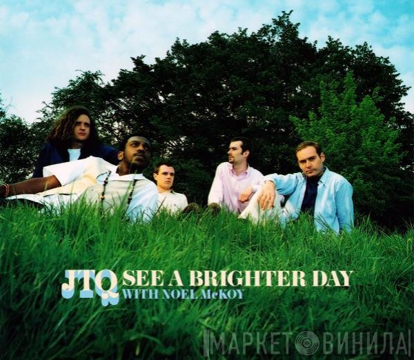 The James Taylor Quartet, Noel McKoy - See A Brighter Day