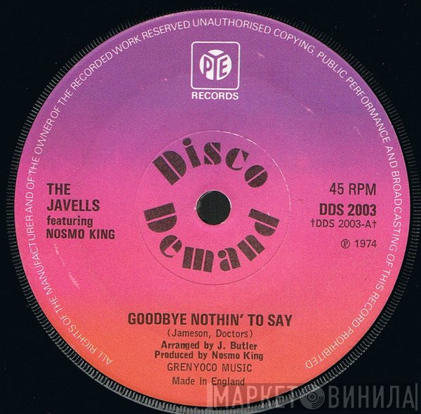 The Javells, Nosmo King - Goodbye Nothin' To Say
