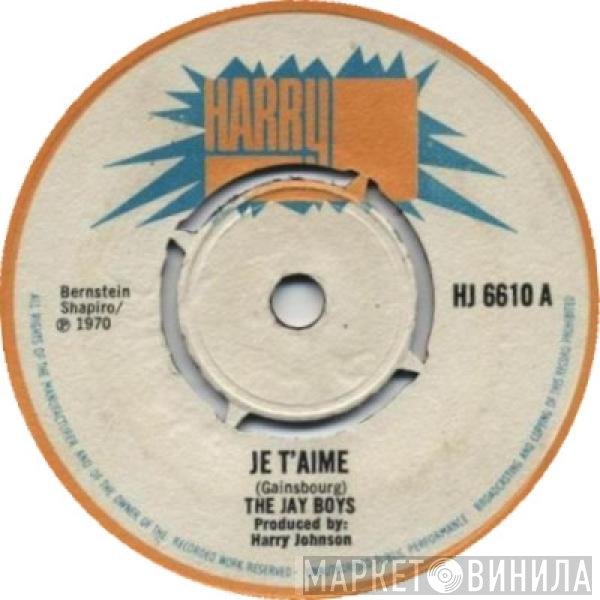 The Jay Boys - Je T'Aime