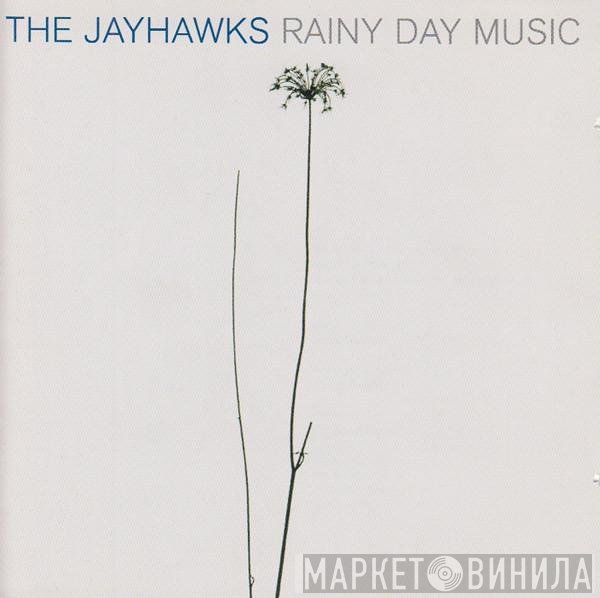 The Jayhawks - Rainy Day Music