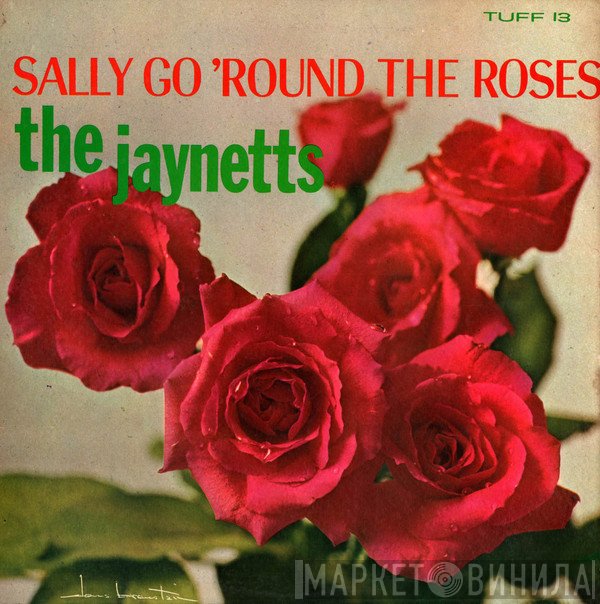 The Jaynetts - Sally Go 'Round The Roses