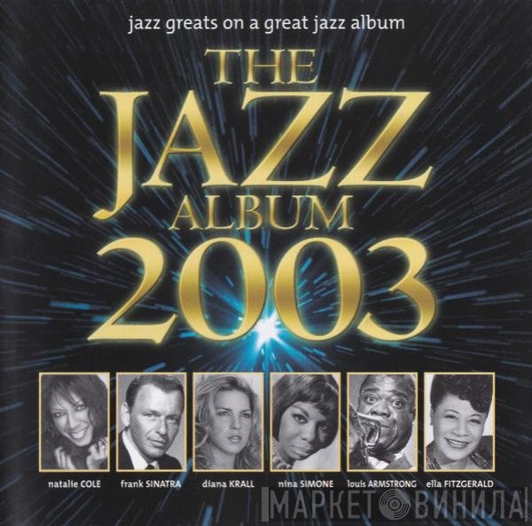  - The Jazz Album 2003