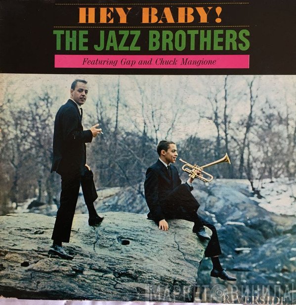 The Jazz Brothers  - Hey Baby!